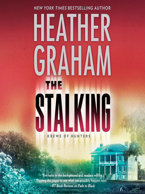 Title details for The Stalking by Heather Graham - Wait list